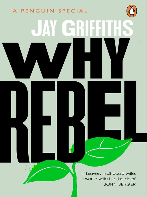 Title details for Why Rebel by Jay Griffiths - Wait list